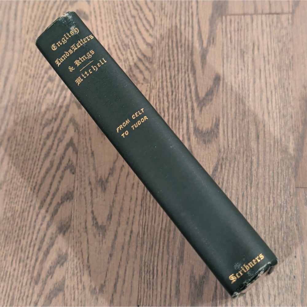 English Lands Letters Kings Celt to Tudor Donald Mitchell 1889 Antique Book